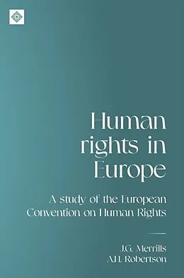 E-Book (epub) Human rights in Europe von J. G. Merrills, A. H. Robertson