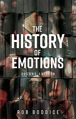 E-Book (epub) The history of emotions von Rob Boddice