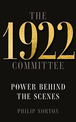 Livre Relié The 1922 Committee de Philip Norton