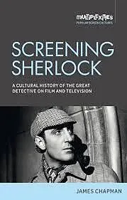 E-Book (epub) Screening Sherlock von James Chapman