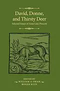 E-Book (epub) David, Donne, and Thirsty Deer von Anne Lake Prescott