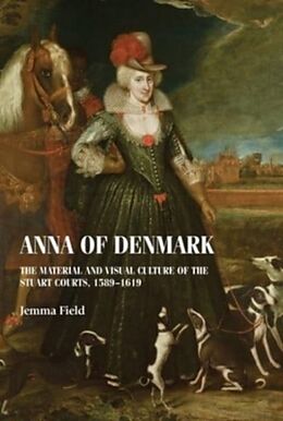 Couverture cartonnée Anna of Denmark de Jemma Field