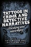 Couverture cartonnée Tattoos in Crime and Detective Narratives de 