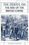 E-Book (pdf) The debate on the rise of the British Empire von Anthony Webster