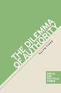 E-Book (epub) The dilemma of authority von Allyn Fives