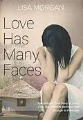 E-Book (epub) Love Has Many Faces von Lisa Morgan