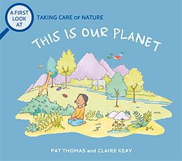 eBook (epub) Taking Care of Nature: This is our Planet de Pat Thomas