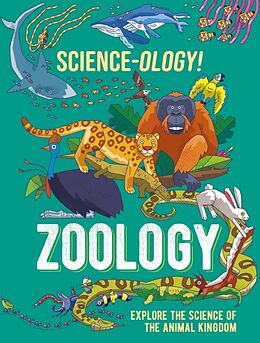 Couverture cartonnée Science-ology!: Zoology de Anna Claybourne, Daniel Limon
