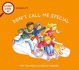 eBook (epub) Disability: Don't Call Me Special de Pat Thomas