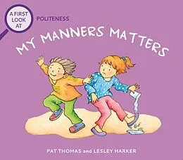 E-Book (epub) Politeness: My Manners Matter von Pat Thomas