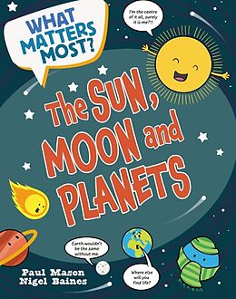 Livre Relié What Matters Most?: The Sun, Moon and Planets de Paul Mason, Nigel Baines