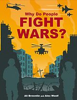 eBook (epub) Why do People Fight Wars? de Ali Brownlie