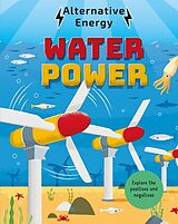 Couverture cartonnée Alternative Energy: Water Power de Louise Kay Stewart, Diego Vaisberg