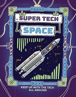 Livre Relié Super Tech: Space Tech de Clive Gifford, Chelen Écija