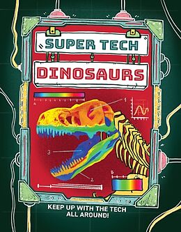 Livre Relié Super Tech: Dinosaur Tech de Clive Gifford, Chelen Écija