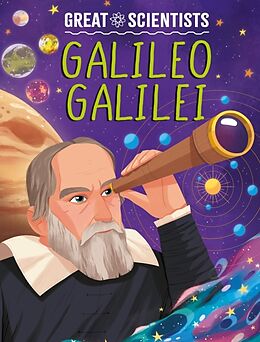 Livre Relié Great Scientists: Galileo Galilei de Alexandra Badiu, Anna Baker