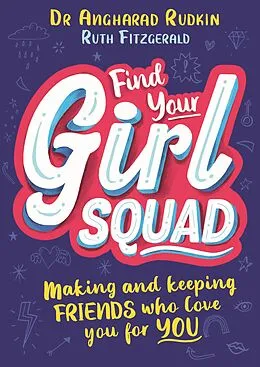 E-Book (epub) Find Your Girl Squad von Angharad Rudkin, Ruth Fitzgerald