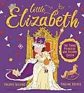 E-Book (epub) Little Elizabeth von Valerie Wilding