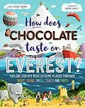 E-Book (epub) How Does Chocolate Taste on Everest? von Leisa Stewart-Sharpe