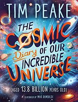 eBook (epub) Cosmic Diary of our Incredible Universe de Tim Peake