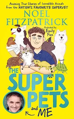 E-Book (epub) Superpets (and Me!) von Noel Fitzpatrick