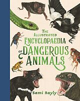 eBook (epub) Illustrated Encyclopaedia of Dangerous Animals de Sami Bayly