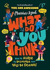 eBook (epub) What Do YOU Think? de Matthew Syed