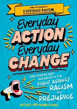 E-Book (epub) Everyday Action, Everyday Change von Natalie Evans, Naomi Evans
