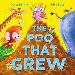 Livre Relié The Poo That Grew de Peter Bently, Nick East