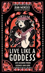 eBook (epub) Live Like A Goddess de Jean Menzies