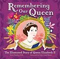 E-Book (epub) Remembering Our Queen von Smriti Prasadam-Halls