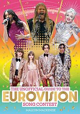 eBook (epub) Unofficial Guide to the Eurovision Song Contest 2024 de Malcolm Mackenzie