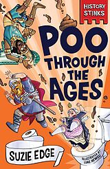 eBook (epub) History Stinks!: Poo Through the Ages de Suzie Edge