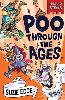 E-Book (epub) History Stinks!: Poo Through the Ages von Suzie Edge