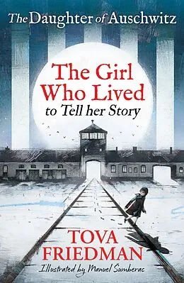 E-Book (epub) Daughter of Auschwitz von Tova Friedman