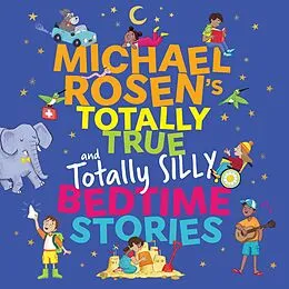 E-Book (epub) Michael Rosen's Totally True (and totally silly) Bedtime Stories von Michael Rosen
