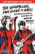 E-Book (epub) Unofficial Fan Guide to Oasis von Eddie Robson