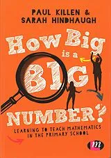 Kartonierter Einband (Kt) How Big is a Big Number? von Paul Killen, Sarah Hindhaugh