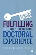 ePUB Fulfilling the Potential of Your Doctoral Experience von Pam Denicolo, Julie Reeves, Dawn Duke