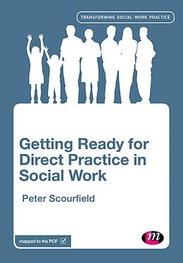 eBook (epub) Getting Ready for Direct Practice in Social Work de Peter Scourfield