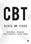 E-Book (pdf) CBT Values and Ethics von David Kingdon, Nick Maguire, Dzintra Stalmeisters