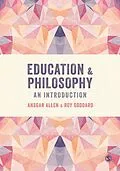 E-Book (pdf) Education and Philosophy von Ansgar Allen, Roy Goddard