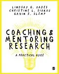 E-Book (pdf) Coaching and Mentoring Research von Lindsay G. Oades, Christine Leanne Siokou, Gavin Slemp