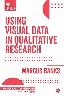 E-Book (pdf) Using Visual Data in Qualitative Research von Marcus Banks