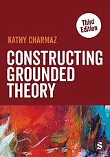 Kartonierter Einband Constructing Grounded Theory von Kathy Charmaz