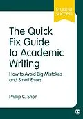 E-Book (epub) The Quick Fix Guide to Academic Writing von Phillip C. Shon