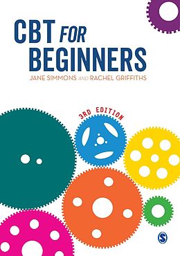E-Book (pdf) CBT for Beginners von Jane Simmons, Rachel Griffiths
