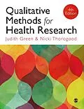 E-Book (pdf) Qualitative Methods for Health Research von Judith Green, Nicki Thorogood