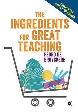 E-Book (pdf) The Ingredients for Great Teaching von Pedro De Bruyckere