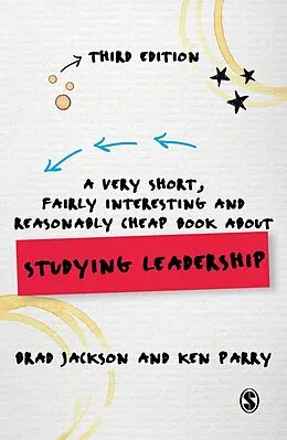 E-Book (pdf) A Very Short, Fairly Interesting and Reasonably Cheap Book about Studying Leadership von Brad Jackson, Ken Parry